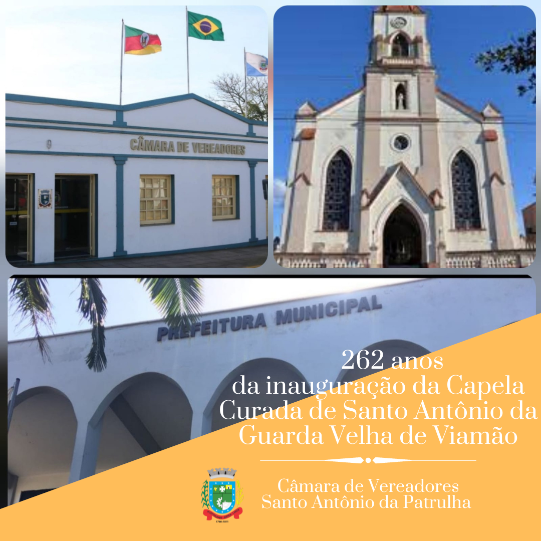 31 DE AGOSTO: 262 anos da primeira CAPELA CURADA de Santo Antônio da Patrulha
