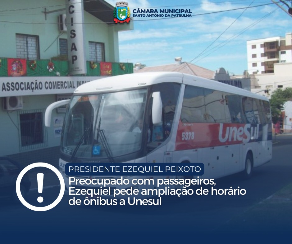 Preocupado com passageiros, o presidente Ezequiel pede ampliação de horário de ônibus a Unesul
