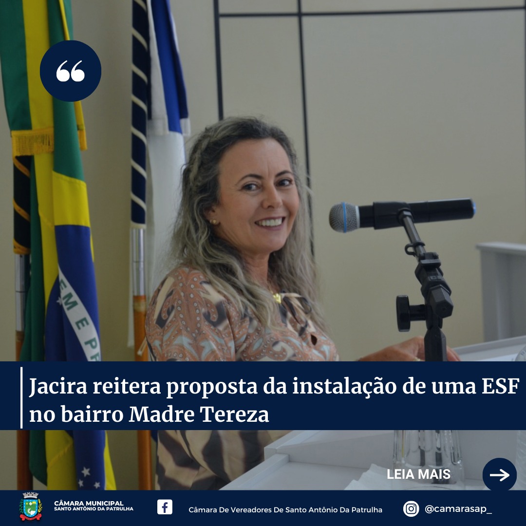 Jacira reitera proposta da instalação de uma ESF no bairro Madre Tereza