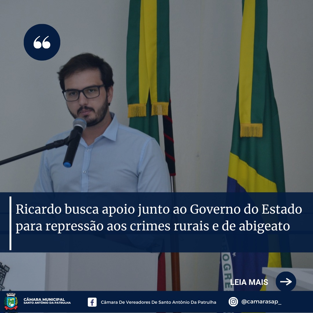Ricardo busca apoio junto ao Governo do Estado para repressão aos crimes rurais e de abigeato