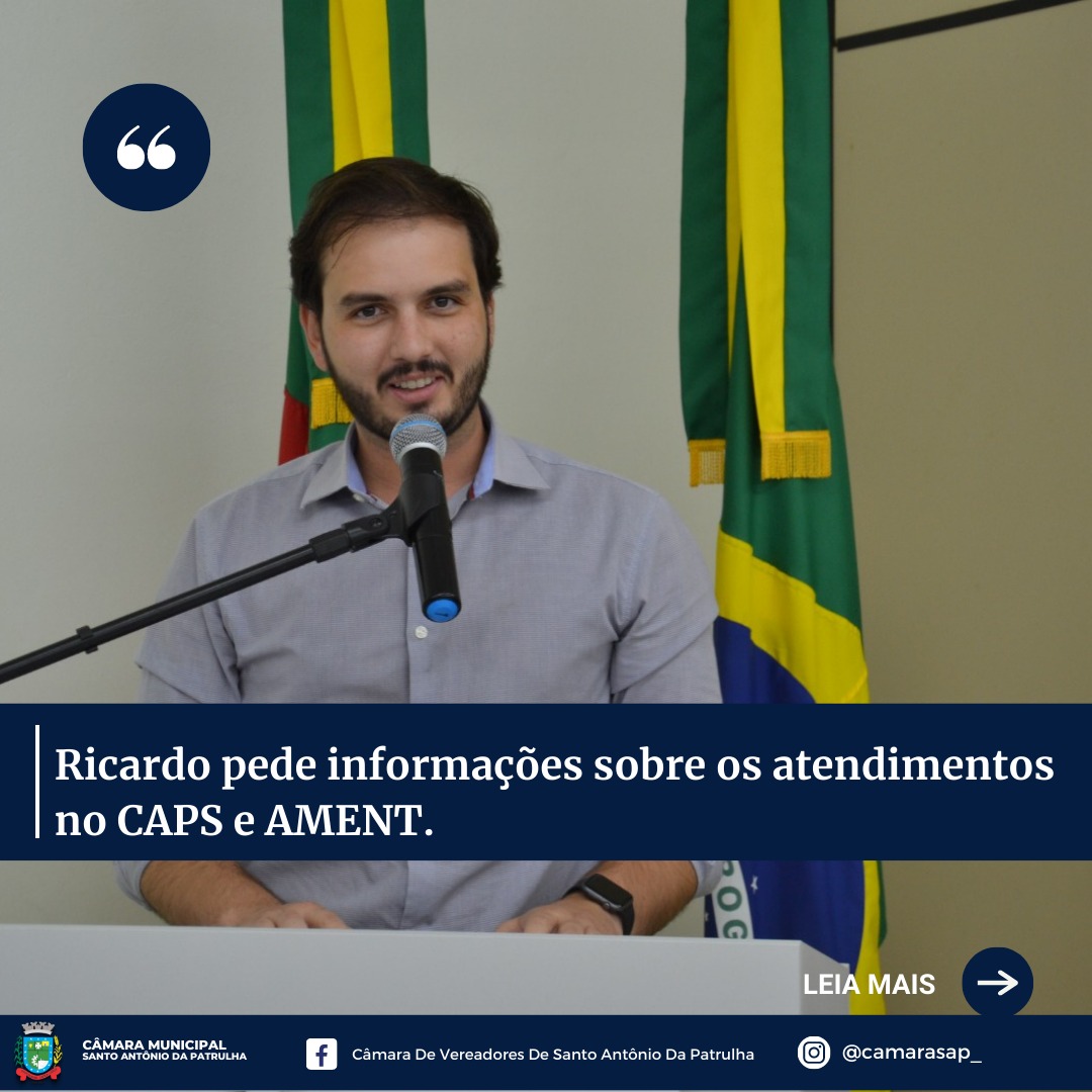 Ricardo pede informações sobre os atendimentos no CAPS e AMENT