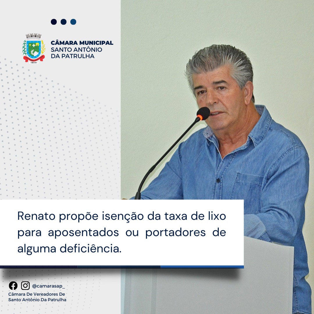 Renato propõe isenção da taxa de lixo para aposentados ou portadores de alguma deficiência