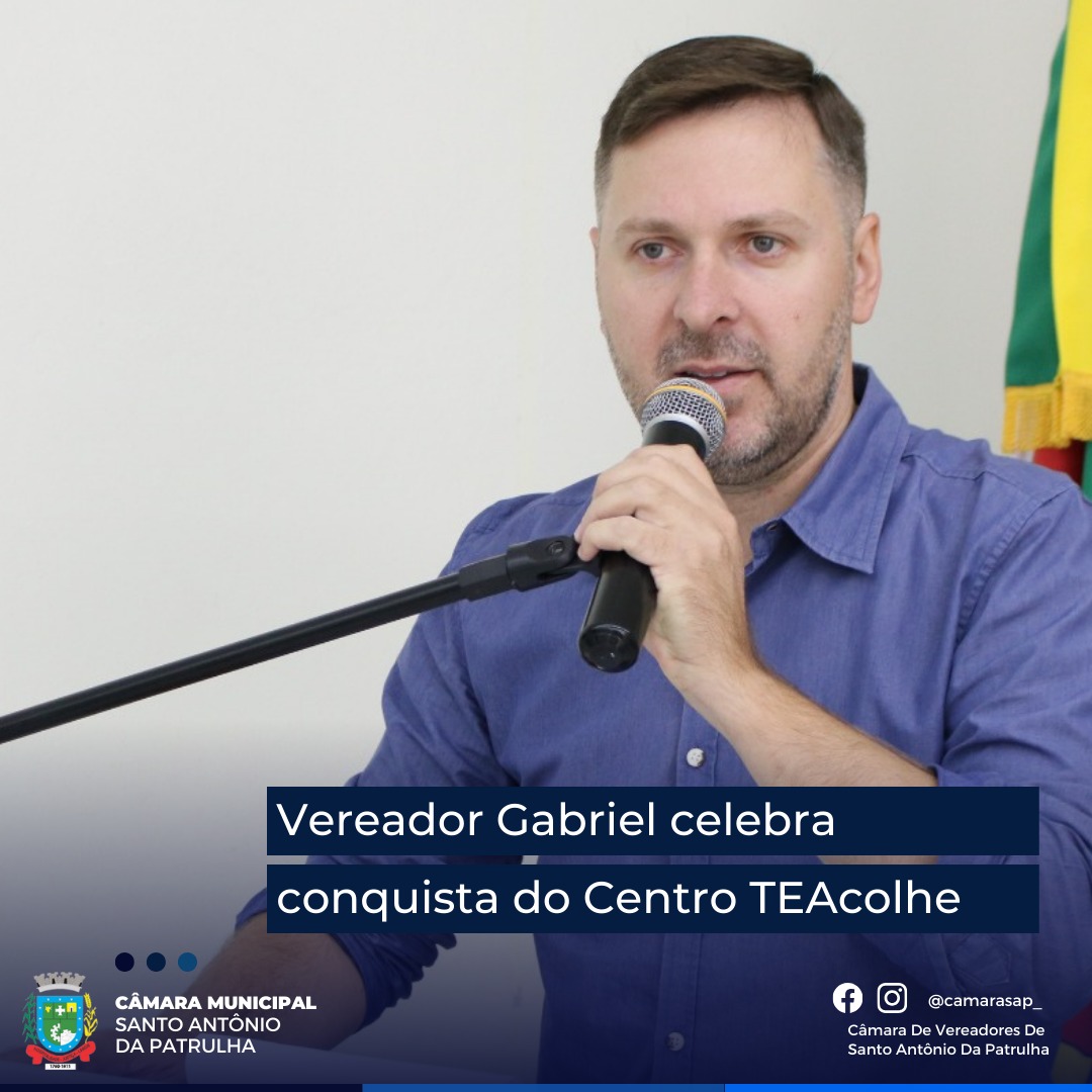 Vereador Gabriel celebra conquista do Centro TEAcolhe