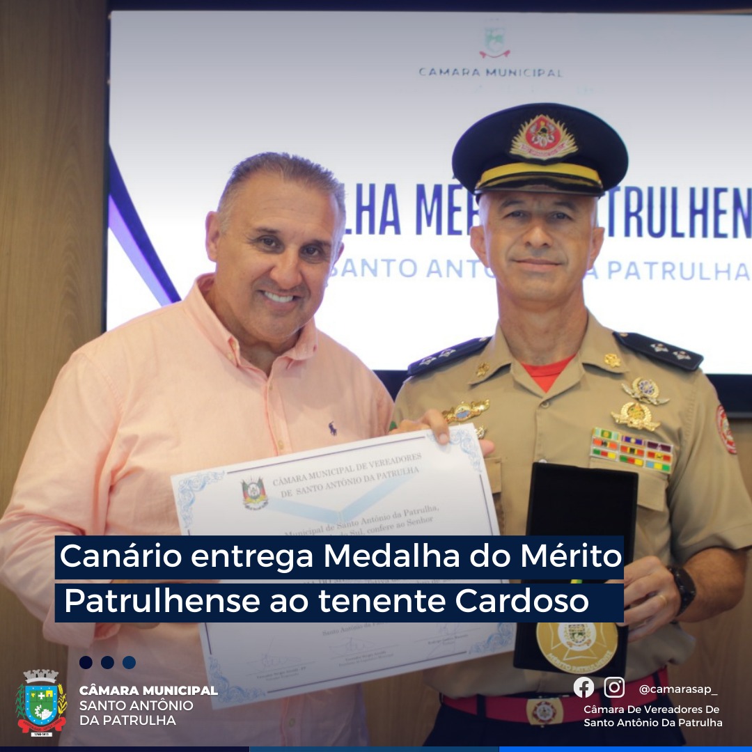 Canário entrega Medalha do Mérito Patrulhense ao tenente Cardoso