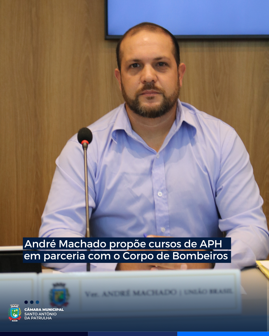 André Machado propõe cursos de APH em parceria com o Corpo de Bombeiros