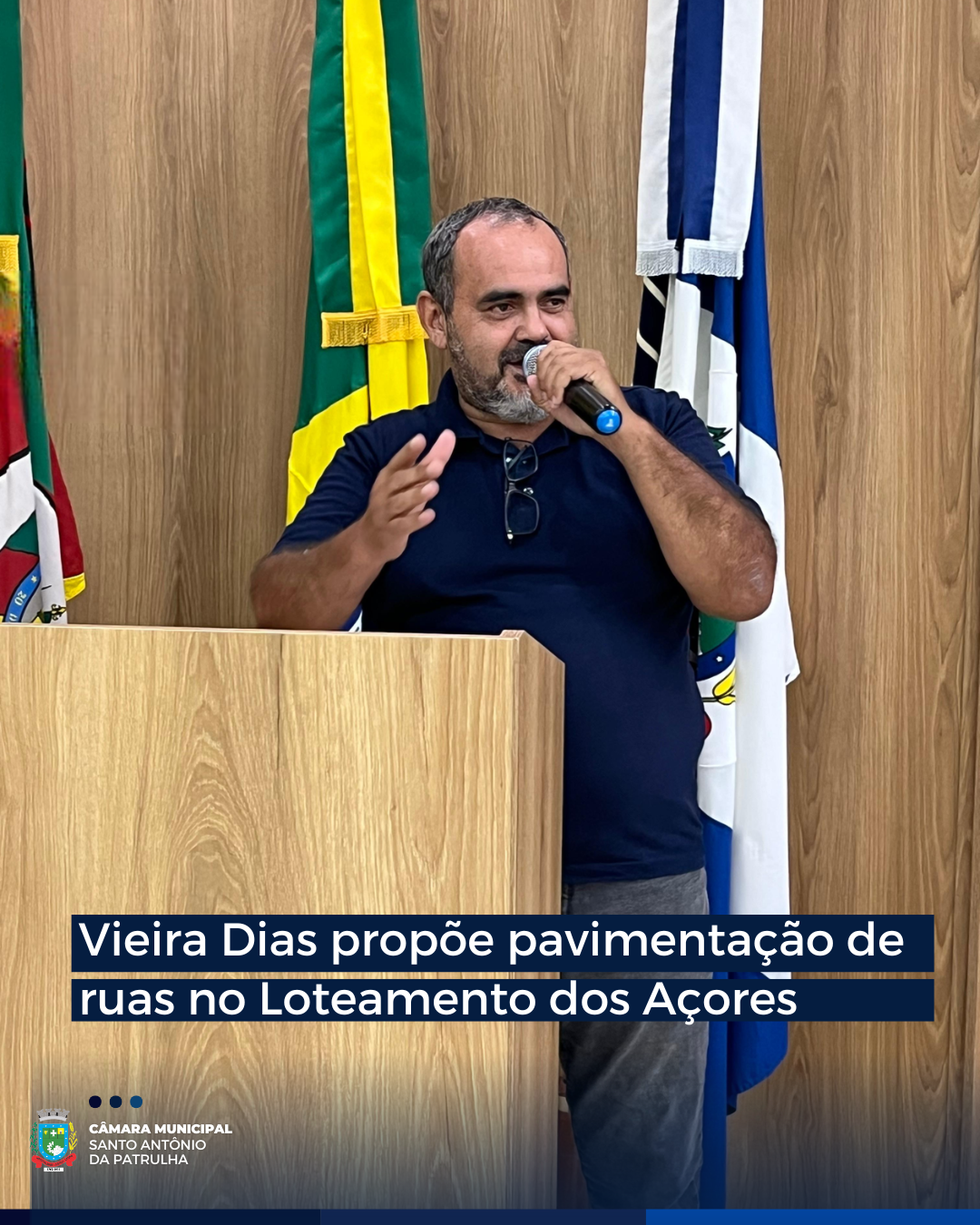 Vieira Dias propõe pavimentação de ruas no Loteamento dos Açores