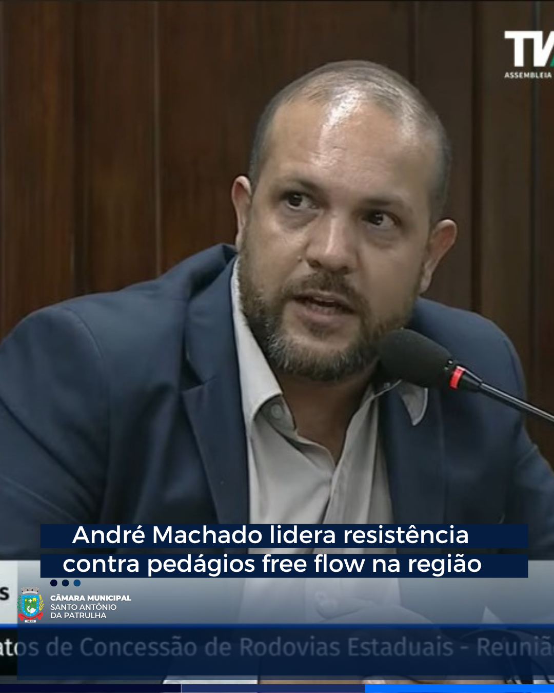 André Machado lidera resistência contra pedágios free flow na região