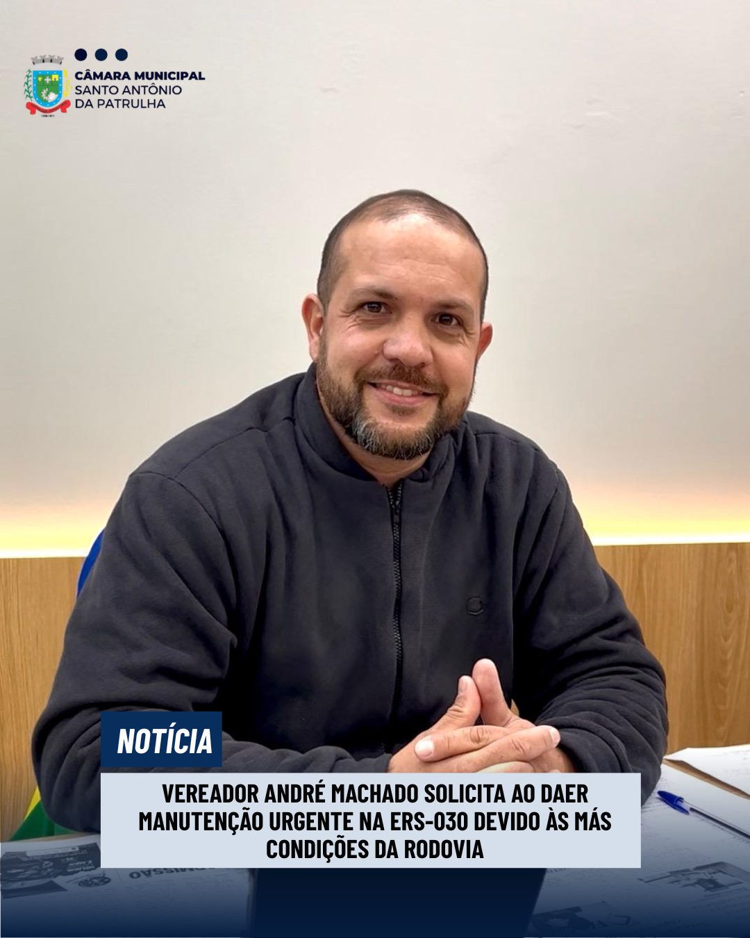 Vereador André Machado solicita ao DAER manutenção urgente na ERS-030 devido às más condições da rodovia