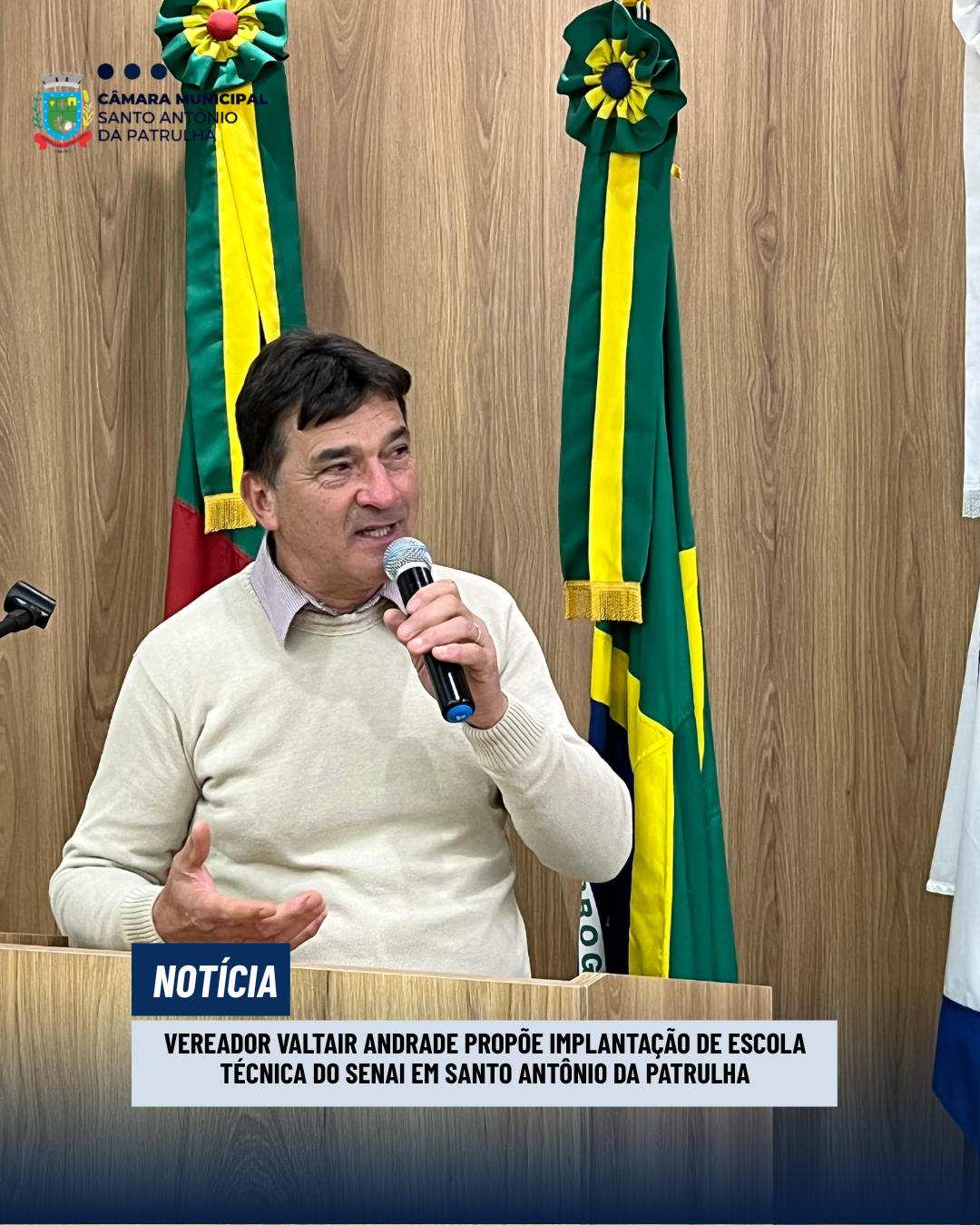 Vereador Valtair Andrade propõe implantação de Escola Técnica do SENAI em Santo Antônio da Patrulha