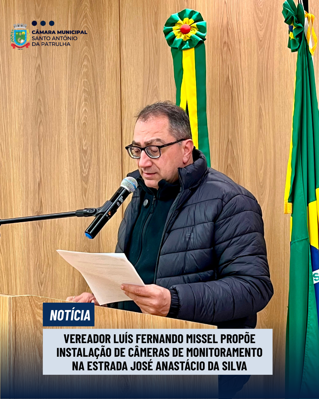 Vereador Luís Fernando Missel propõe instalação de câmeras de monitoramento na Estrada José Anastácio da Silva