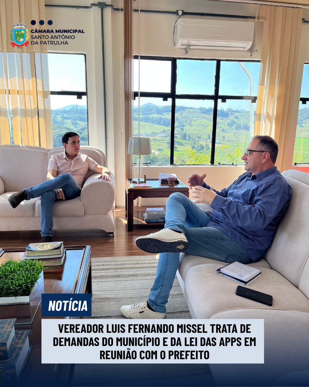 Vereador Luis Fernando Missel trata de demandas do município e da Lei das APPs em reunião com o prefeito
