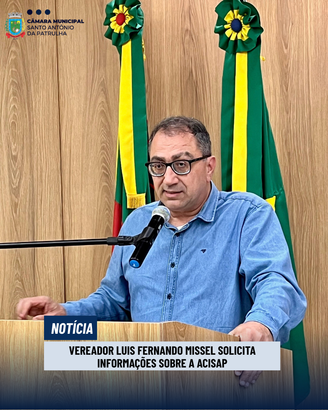 Vereador Luis Fernando Missel solicita informações sobre a ACISAP
